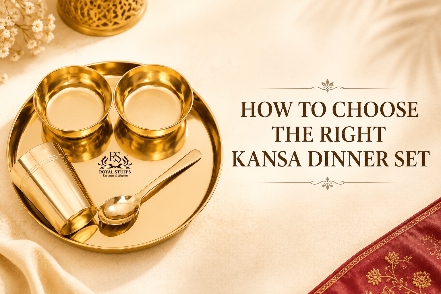 How to Choose the Right Kansa Dinner Set | Complete Buying Guide - Royalstuffs.com