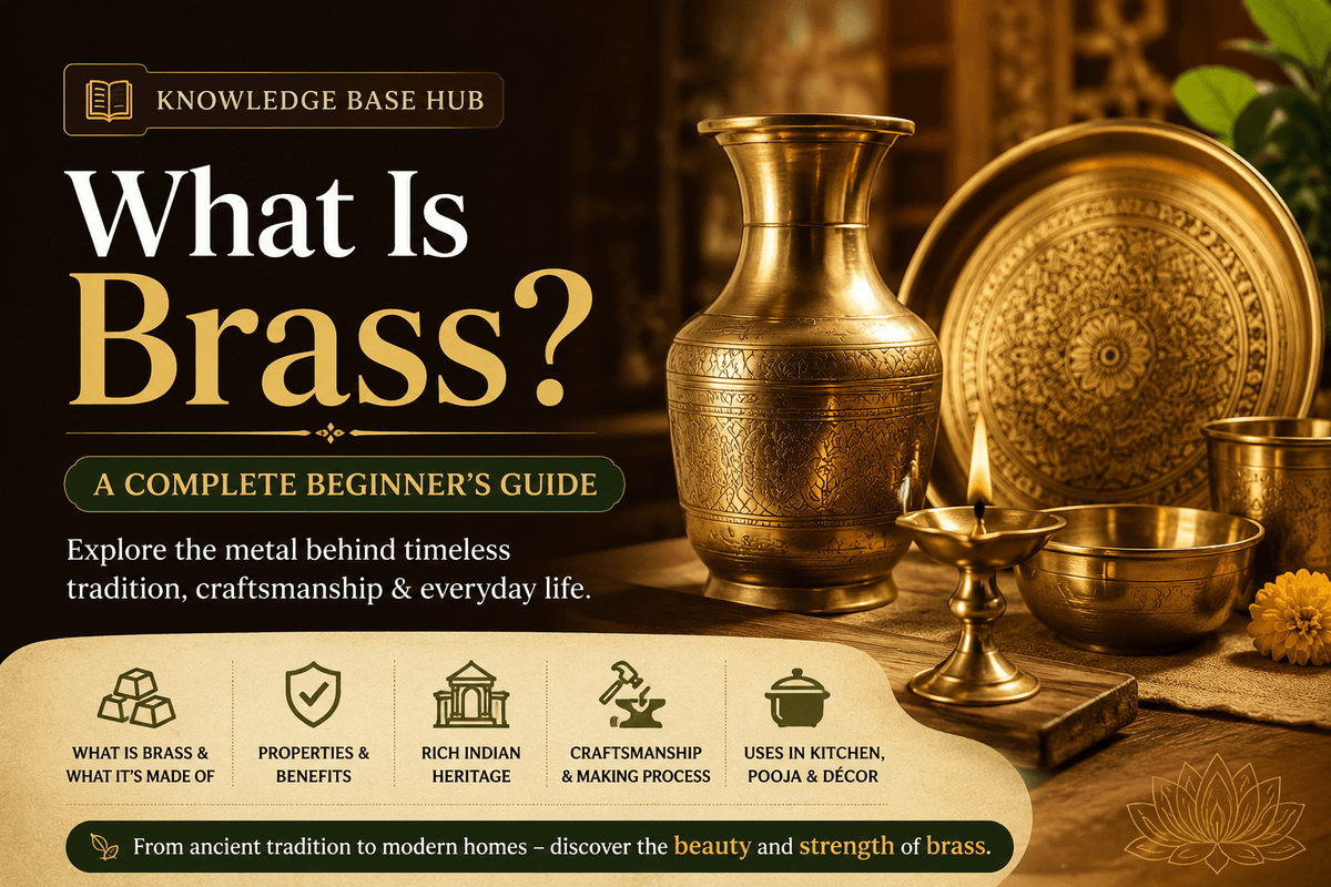 What Is Brass? A Complete Beginner’s Guide to Brass Metal, Uses & Indian Heritage - Royalstuffs.com