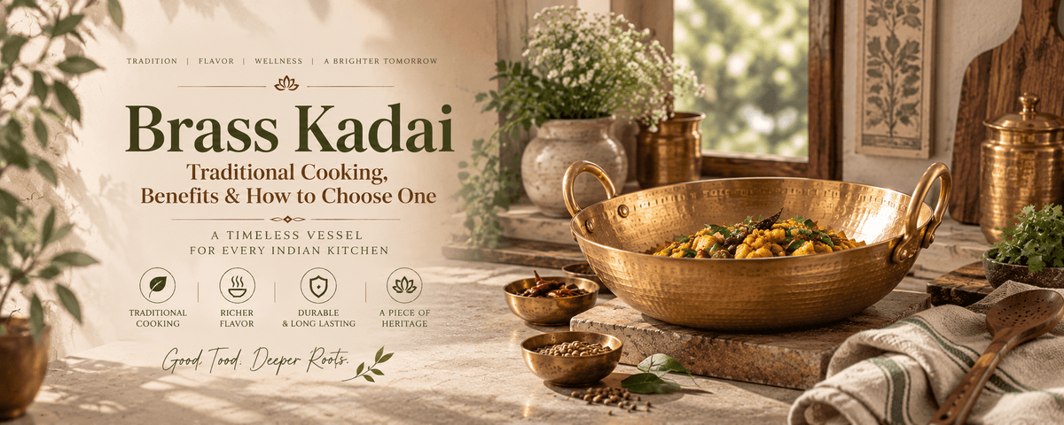 Brass Kadai: Traditional Cooking, Benefits & How to Choose One - Royalstuffs.com