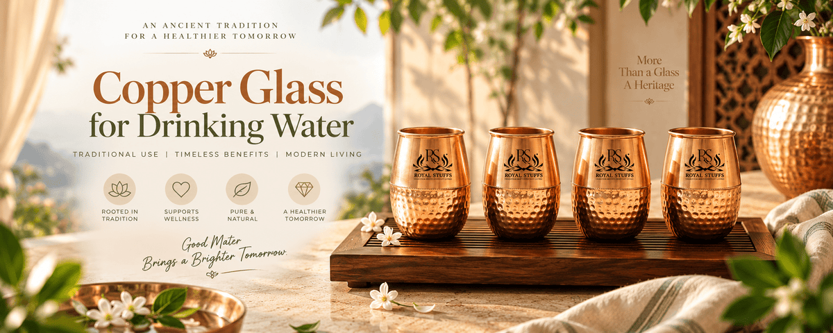 Copper Glass for Drinking Water: Traditional Use, Benefits & Care Guide - Royalstuffs.com